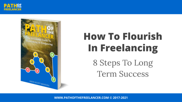 How To Flourish In Freelancing: 8 Steps To Long Term Success course promo