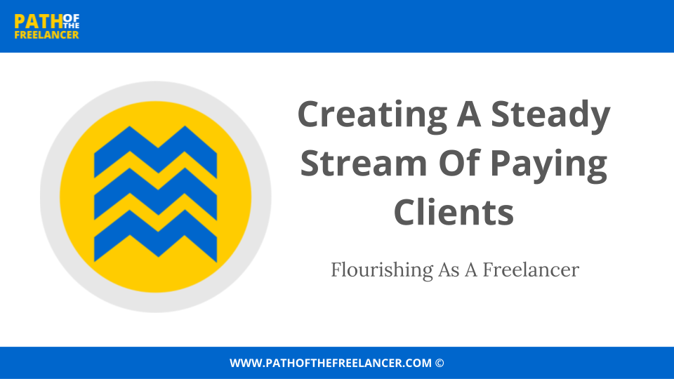 steady stream of paying clients freelance achievement graphic